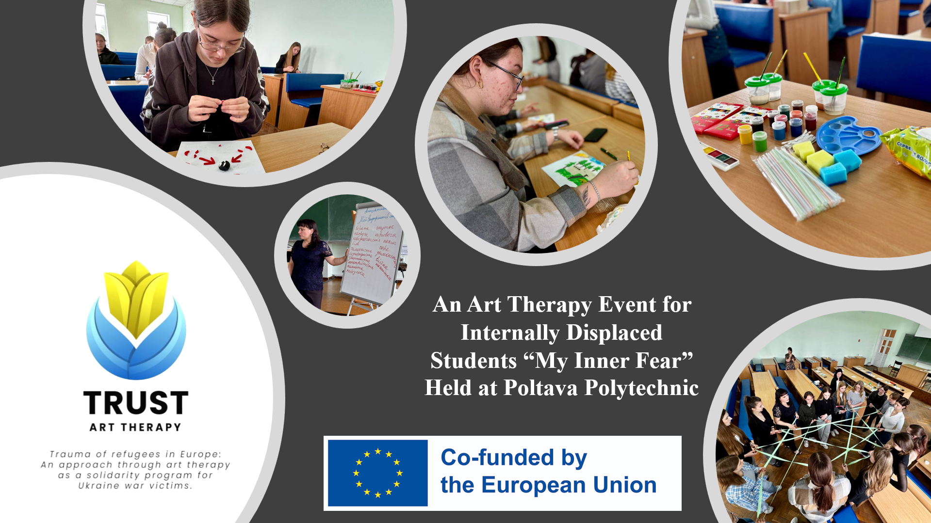 An Art Therapy Event for Internally Displaced Students “My Inner Fear” Held at Poltava Pol...