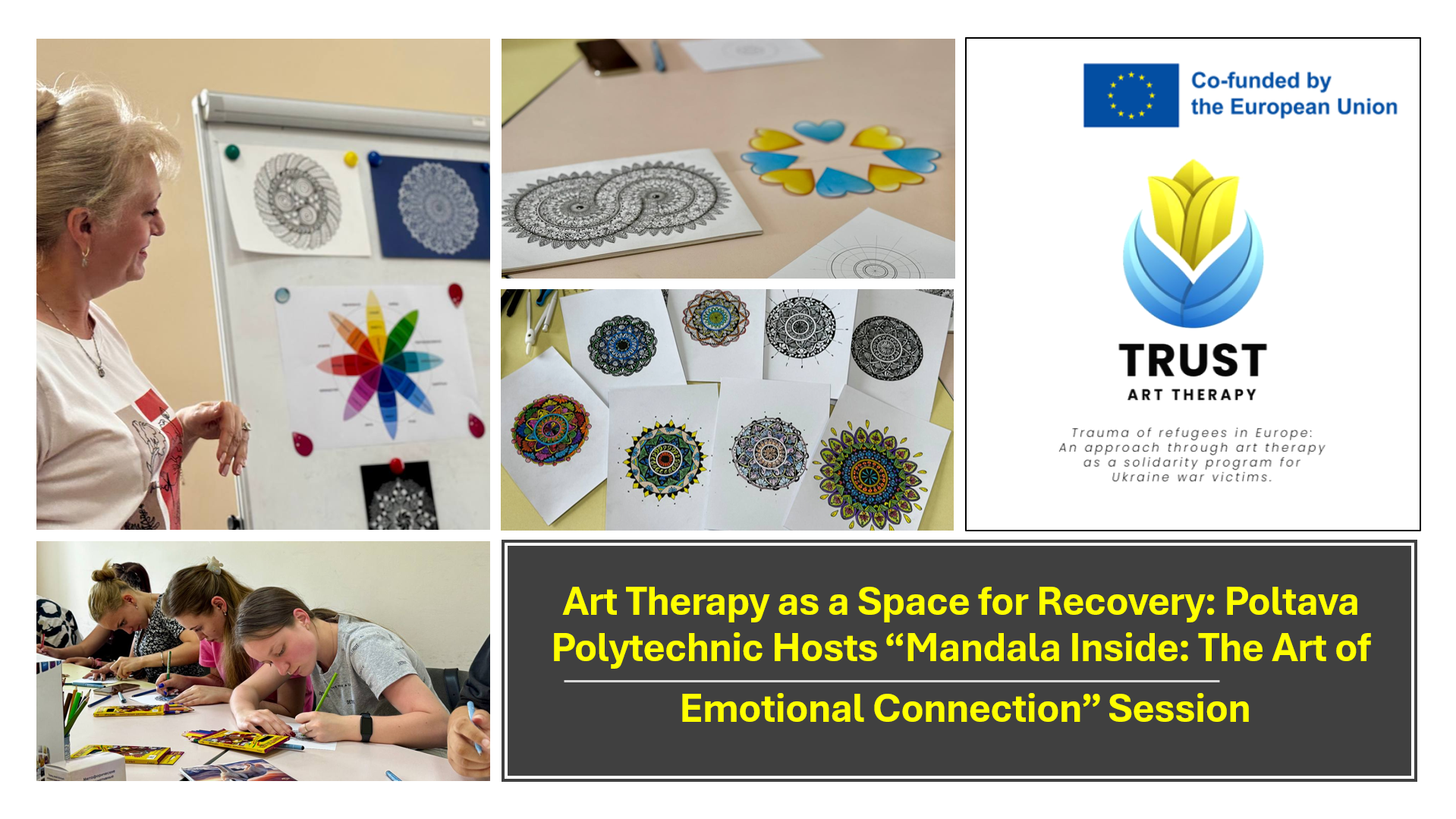 Art Therapy as a Space for Recovery: Poltava Polytechnic Hosts “Mandala Inside: The Art of...