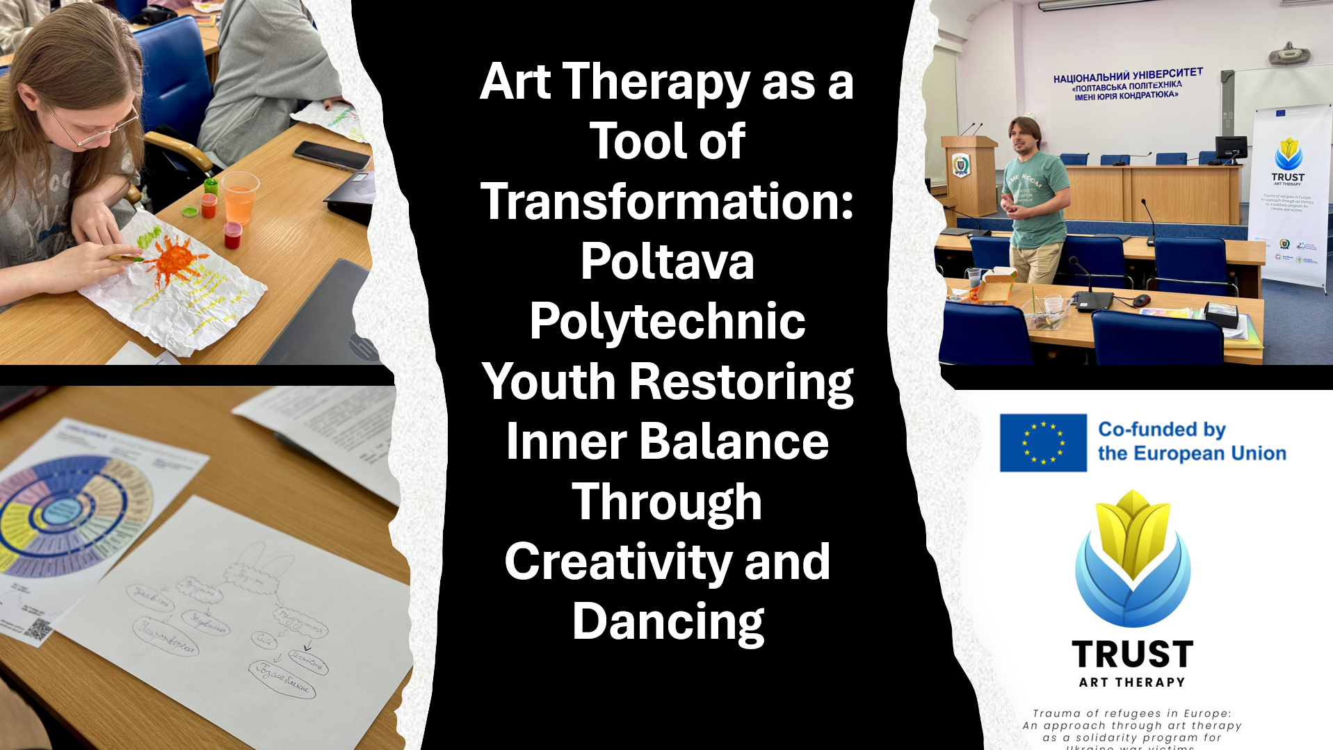 Art Therapy as a Tool of Transformation: Poltava Polytechnic Youth Restoring Inner Balance...