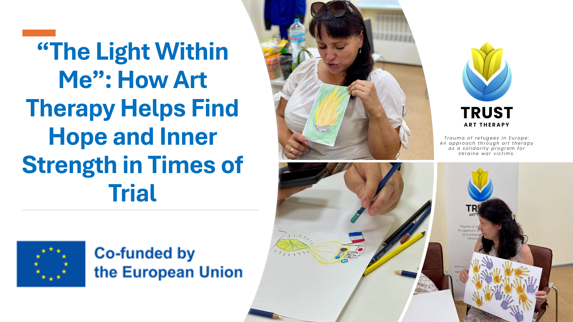“The Light Within Me”: How Art Therapy Helps Find Hope and Inner Strength in Times of Tria...