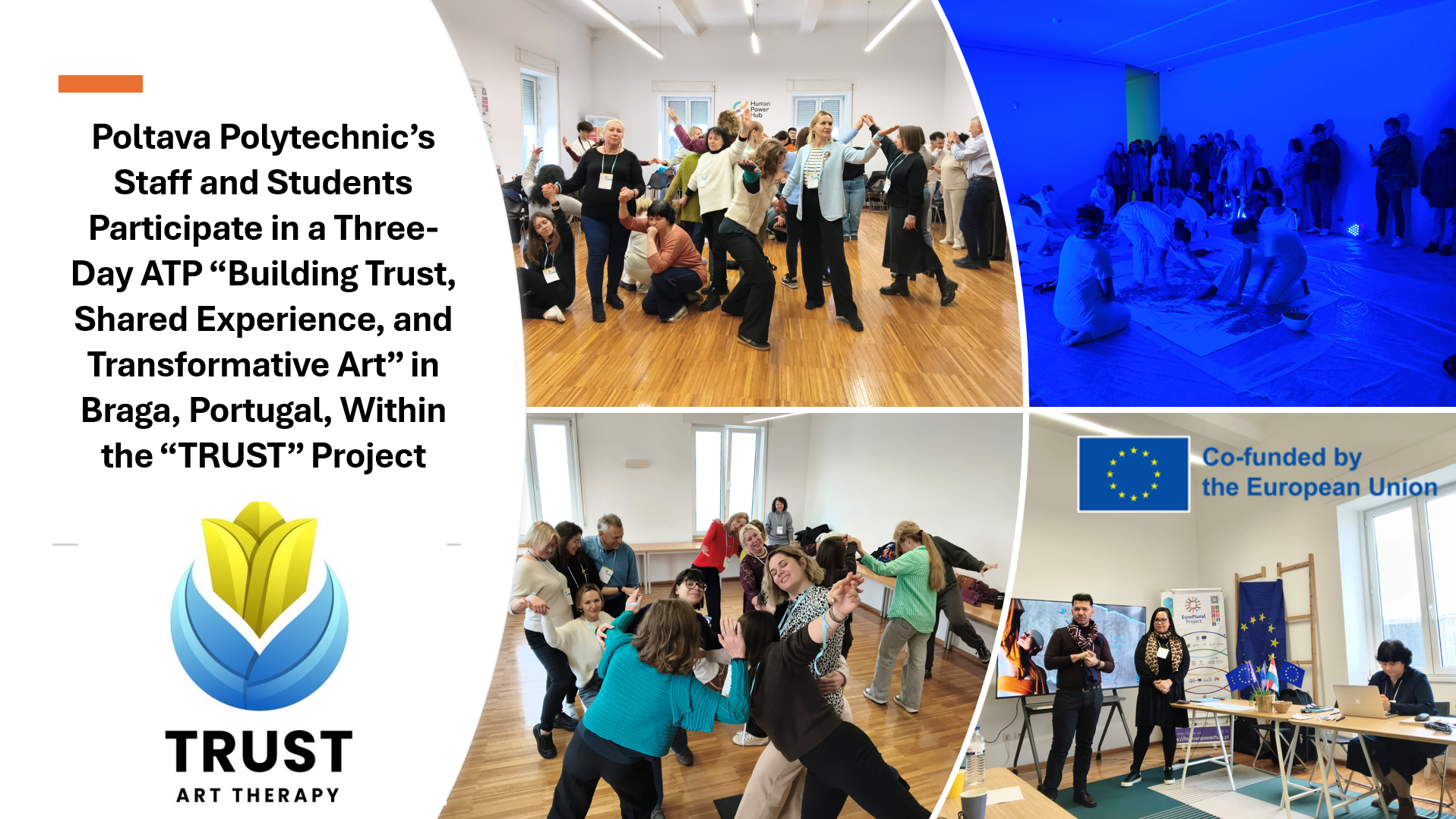 Викладачі й студенти Політехніки стали учасниками трьохденного інтенсиву з арт-терапії: «Створення довіри, спільний досвід та трансформаційне мистецтво» у м. Брага
